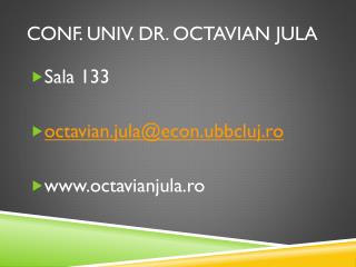 CONF. UNIV. DR. OCTAVIAN JULA