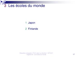 3 Les écoles du monde