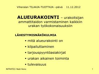 Viheralan TILAAJA-TUOTTAJA –päivä 11.12.2012