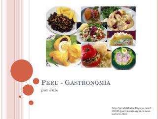 Peru - Gastronomía