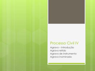 Processo Civil IV
