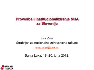 Provedba i institucionaliziranje NHA za Sloveniju