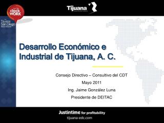 Desarrollo Económico e Industrial de Tijuana, A. C.