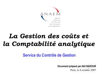 La Gestion des coûts et la Comptabilité analytique