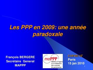 Les PPP en 2009: une année paradoxale