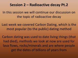 Session 2 – Radioactive decay Pt.2