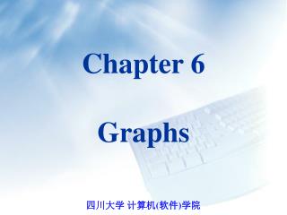 Chapter 6 Graphs