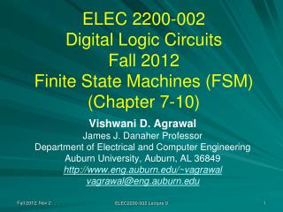 ELEC 2200-002 Digital Logic Circuits Fall 2012 Finite State Machines (FSM) (Chapter 7-10)