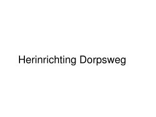 Herinrichting Dorpsweg