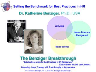 The Benziger Breakthrough “Sets the Benchmark for Best Practices in HR Management”