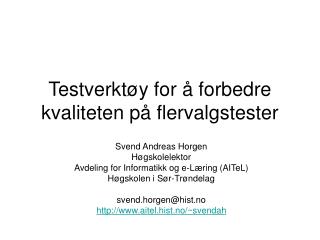 Testverktøy for å forbedre kvaliteten på flervalgstester