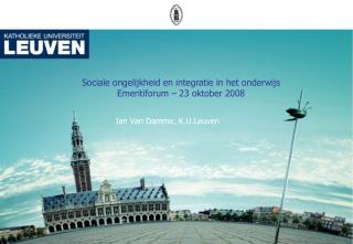 Sociale ongelijkheid en integratie in het onderwijs Emeritiforum – 23 oktober 2008