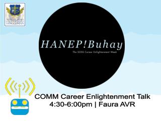 COMM Career Enlightenment Talk 4:30-6:00pm | Faura AVR