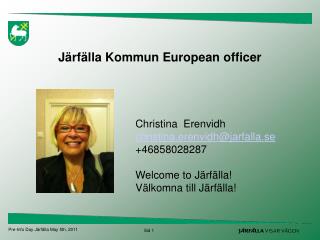 Järfälla Kommun European officer