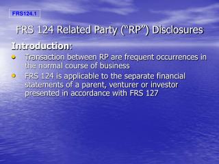 FRS 124 Related Party (“RP”) Disclosures