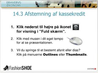 14.3 Afstemning af kassekredit