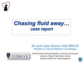 Chasing fluid away… case report