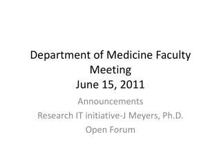 Department of Medicine Faculty Meeting June 15, 2011
