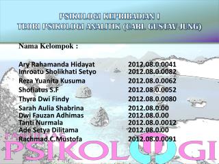 Nama Kelompok : Ary Rahamanda Hidayat 2012.08.0.0041 Imroatu Sholikhati Setyo 		2012.08.0.0082