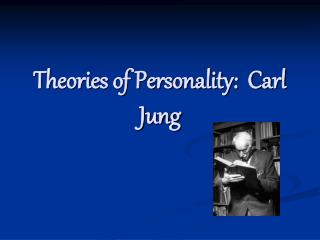 Theories of Personality: Carl Jung