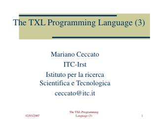 The TXL Programming Language (3)