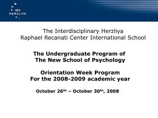 The Interdisciplinary Herzliya Raphael Recanati Center International School