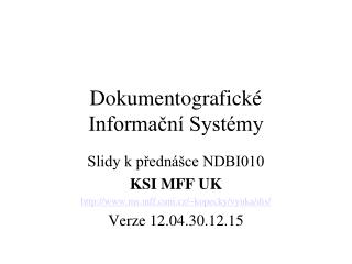 Dokumentografické Informační Systémy