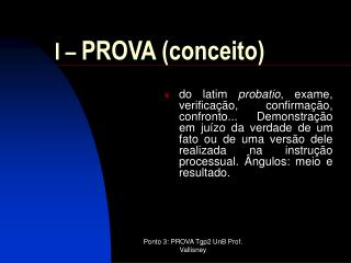 I – PROVA (conceito)