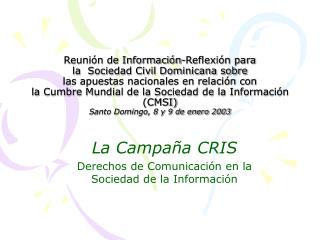 La Campaña CRIS Derechos de Comunicación en la Sociedad de la Información