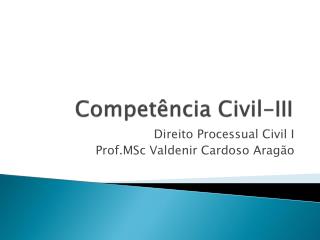 Competência Civil-III