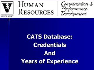 CATS Database: Credentials And Years of Experience