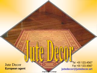 Jute Decor European agent