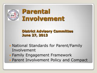 Parental Involvement District Advisory Committee June 27, 2013
