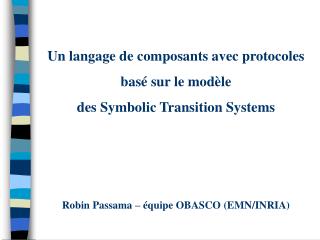 Un langage de composants avec protocoles basé sur le modèle des Symbolic Transition Systems