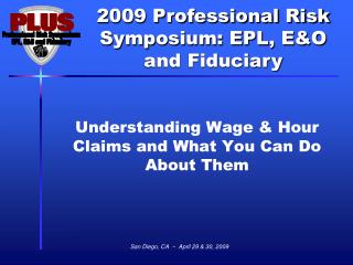Understanding Wage &amp; Hour Claims and What You Can Do About Them