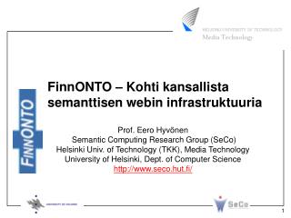FinnONTO – Kohti kansallista semanttisen webin infrastruktuuria