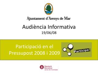 Participació en el Pressupost 2008 i 2009