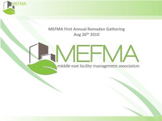 MEFMA First Annual Ramadan Gathering Aug 26 th 2010