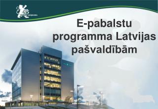 E-pabalstu programma Latvijas pašvaldībām