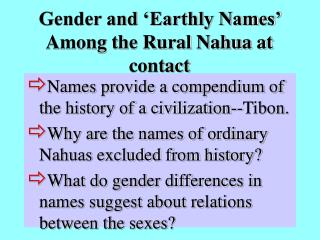 Gender and ‘Earthly Names’ Among the Rural Nahua at contact