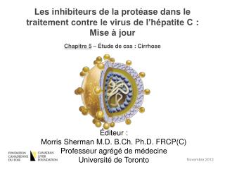 Les inhibiteurs de la protéase dans le traitement contre le virus de l’hépatite C : Mise à jour
