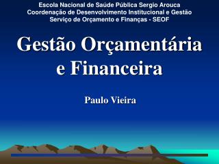 Gestão Orçamentária e Financeira