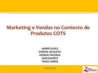 Marketing e Vendas no Contexto de Produtos COTS