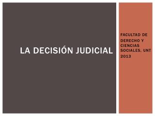 LA DECISIÓN JUDICIAL