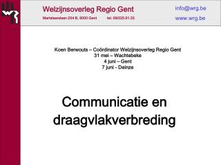 Communicatie en draagvlakverbreding