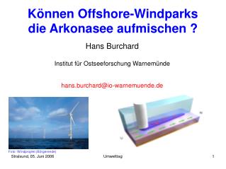 Können Offshore-Windparks die Arkonasee aufmischen ?