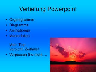 Vertiefung Powerpoint