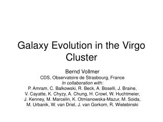 Galaxy Evolution in the Virgo Cluster