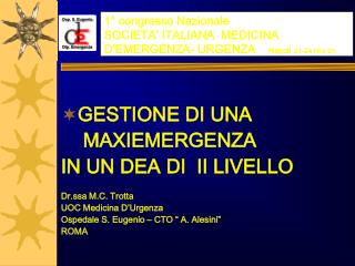 1° congresso Nazionale SOCIETA’ ITALIANA MEDICINA D’EMERGENZA- URGENZA Napoli 21-24 Nov 01
