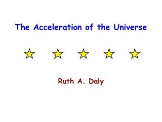 The Acceleration of the Universe